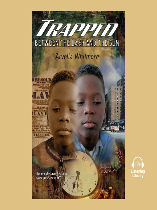 Title details for Trapped Between the Lash and the Gun by Arvella Whitmore - Available